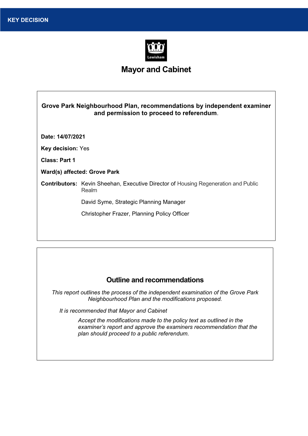 Grove Park Neighbourhood Plan, Recommendations by Independent Examiner and Permission to Proceed to Referendum
