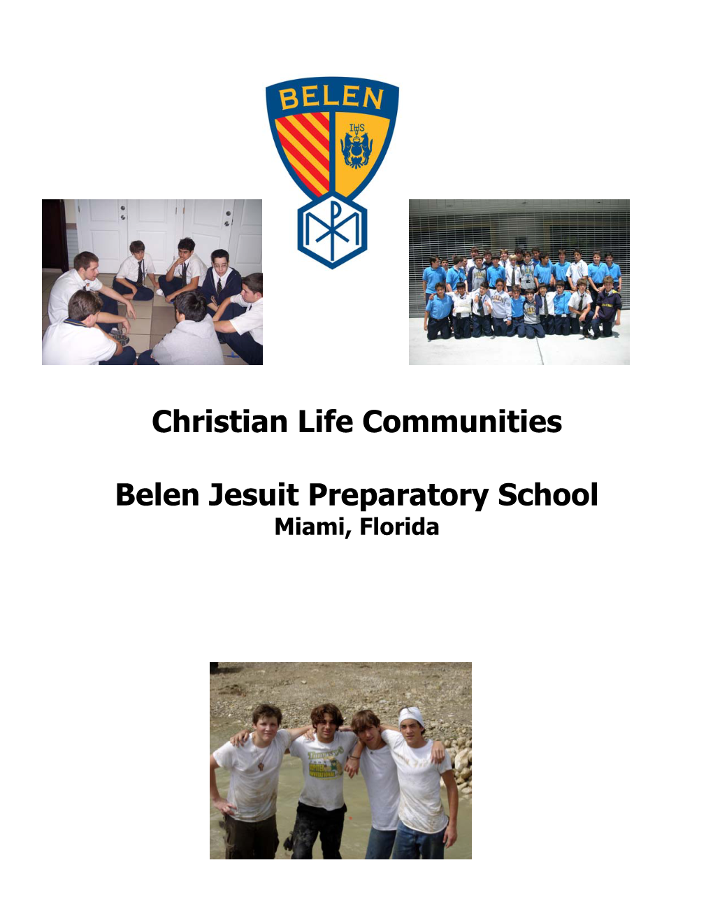 Christian Life Communities Belen Jesuit Preparatory School