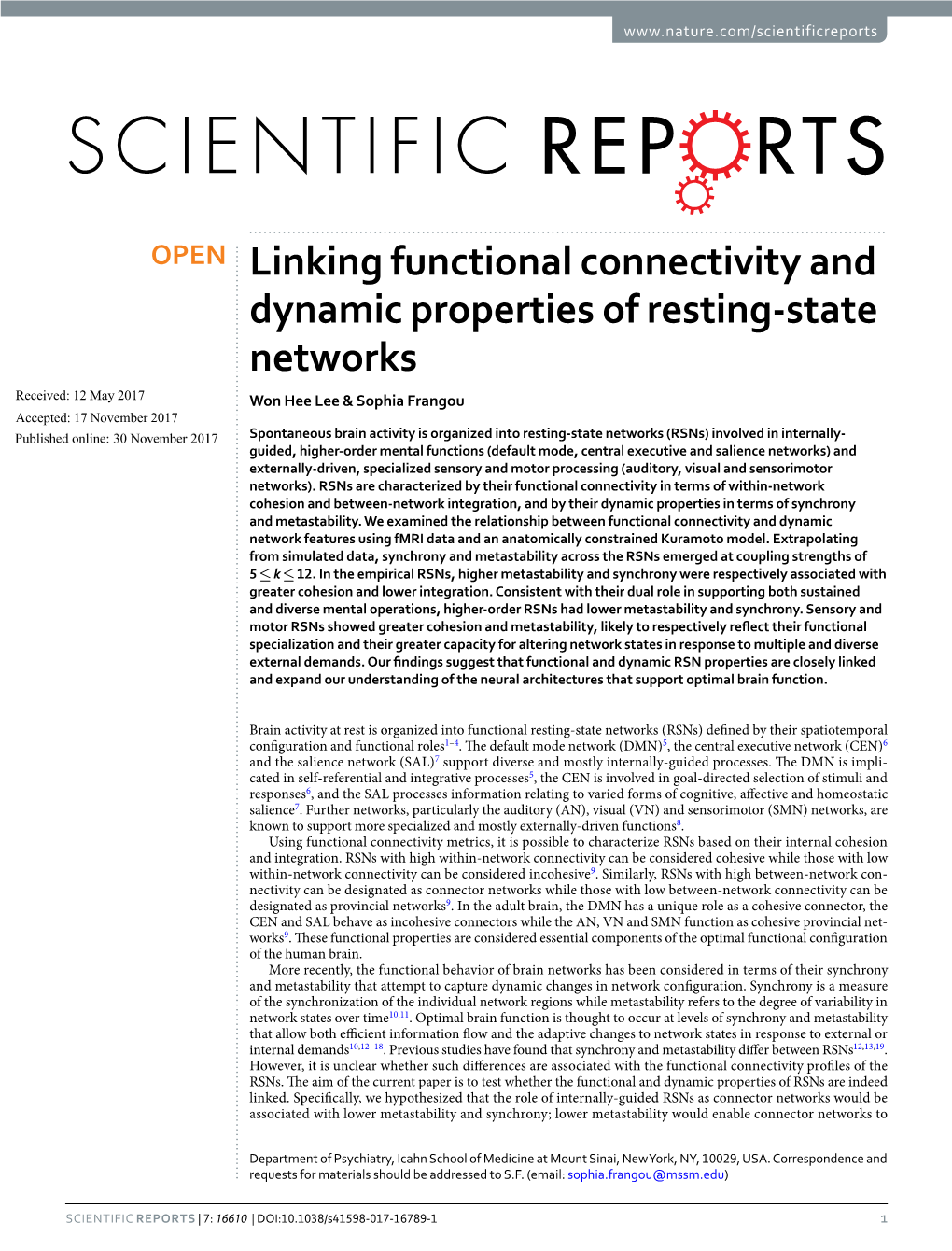 Linking Functional Connectivity and Dynamic Properties of Resting-State Networks