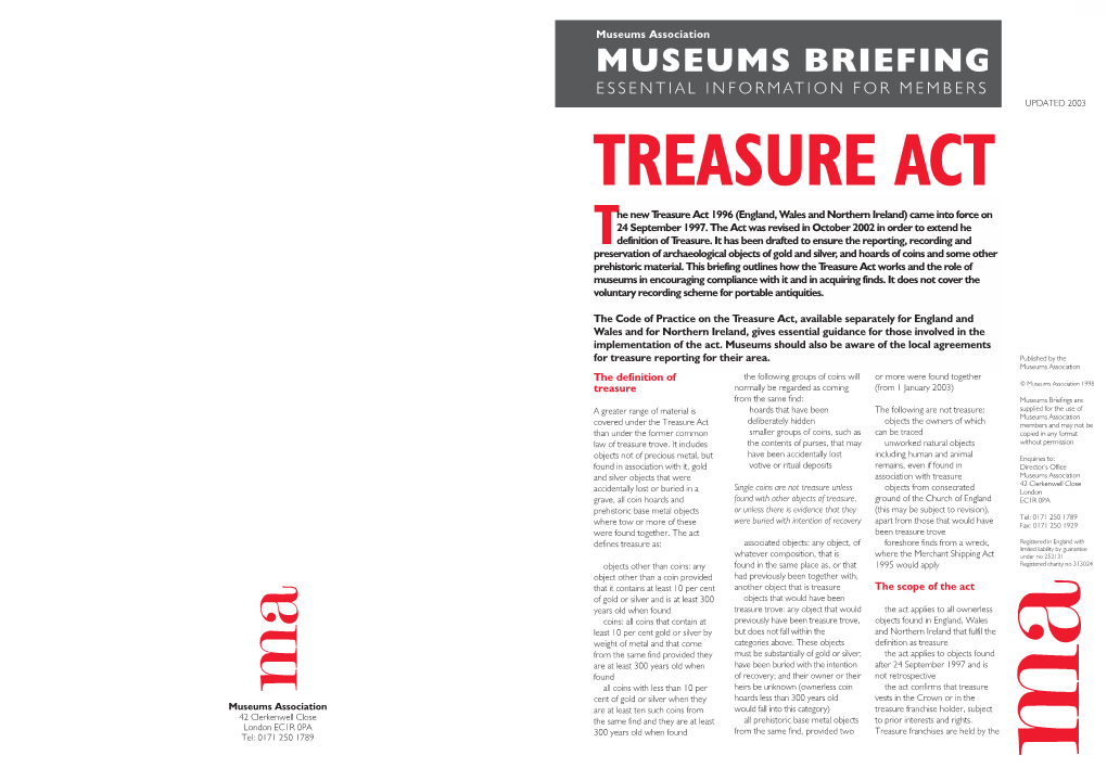 TREASURE ACT He New Treasure Act 1996 (England, Wales and Northern Ireland) Came Into Force on 24 September 1997