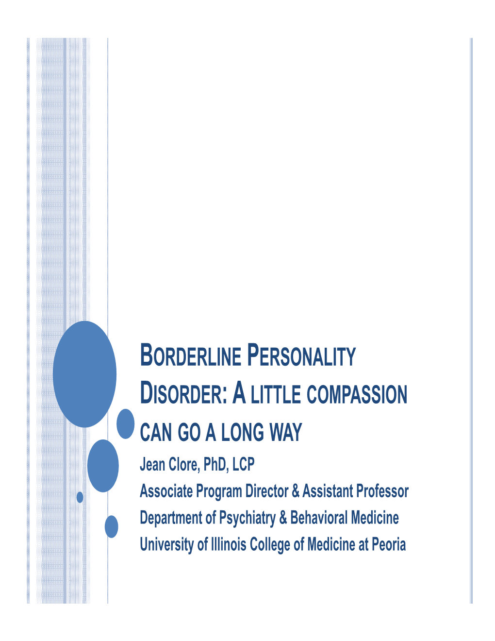 Borderline Personality Disorder: a Little Compassion