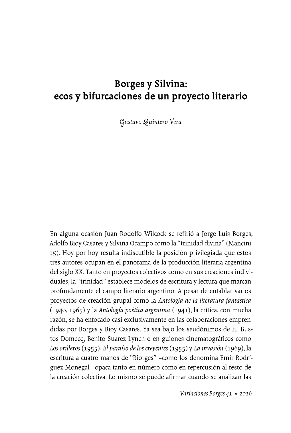 Borges Y Silvina: Ecos Y Bifurcaciones De Un Proyecto Literario