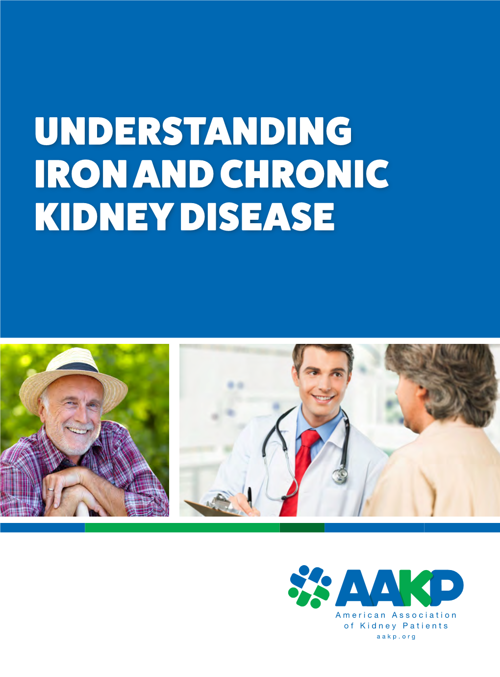 AAKP Understanding Iron and Chronic Kidney Disease