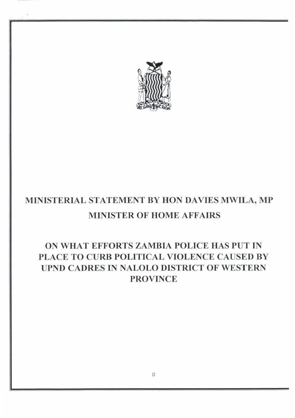 Ministerial Statement by Iion Davies Mwila, Mp Minister of Home Affairs