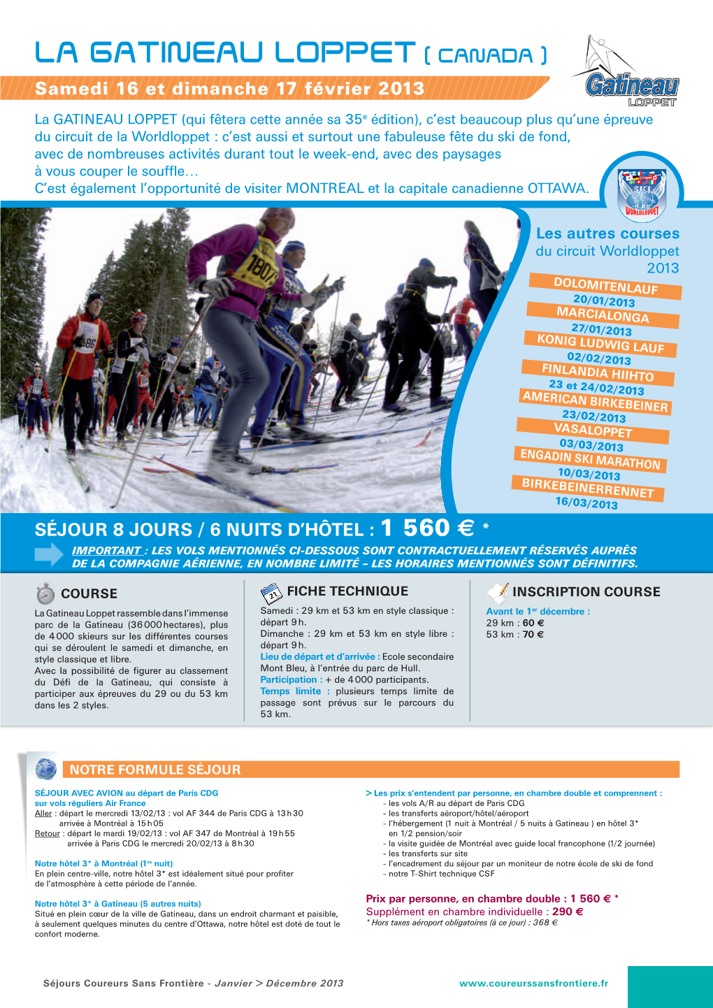 La Gatineau Loppet( Canada )