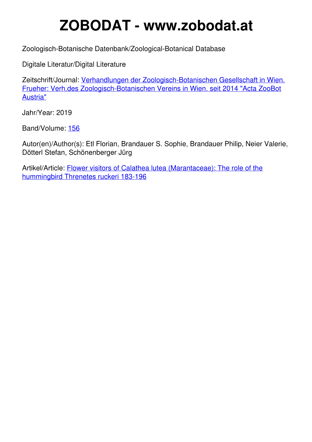 Flower Visitors of Calathea Lutea (Marantaceae): the Role of the Hummingbird Threnetes Ruckeri 183-196 Acta Zoobot Austria 156, 2019, 183–196