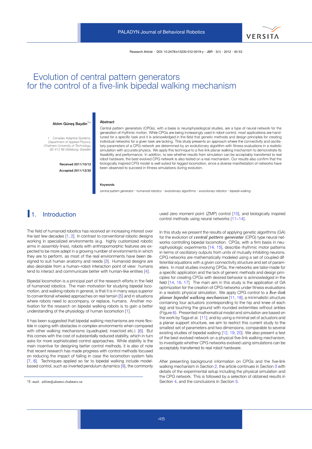 Evolution of Central Pattern Generators for the Control of a Five-Link Bipedal