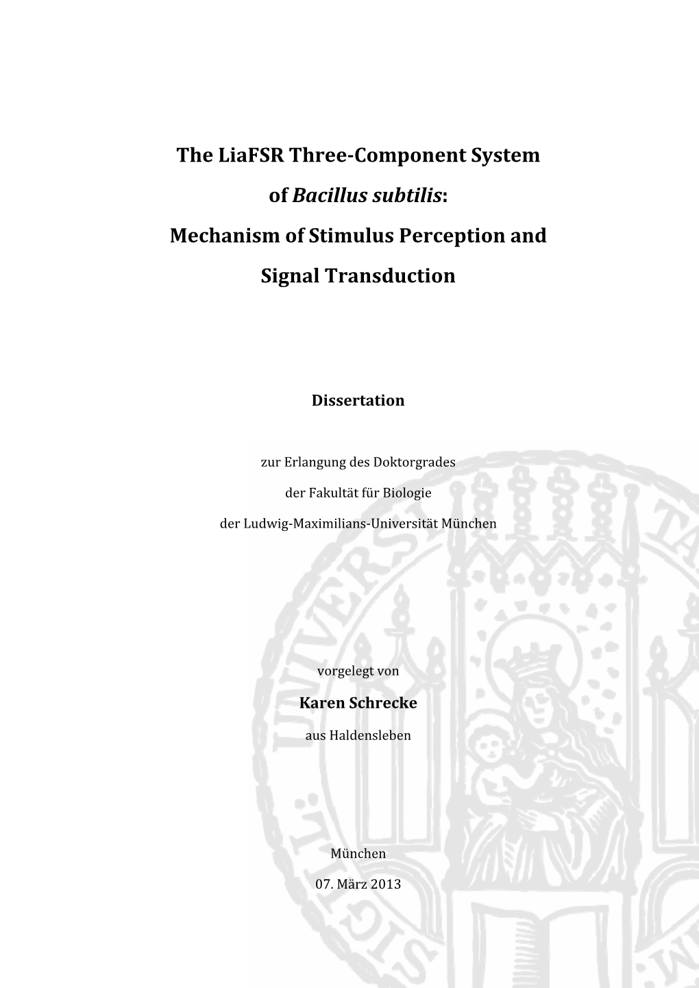 The Liafsr Three-Component System of Bacillus Subtilis