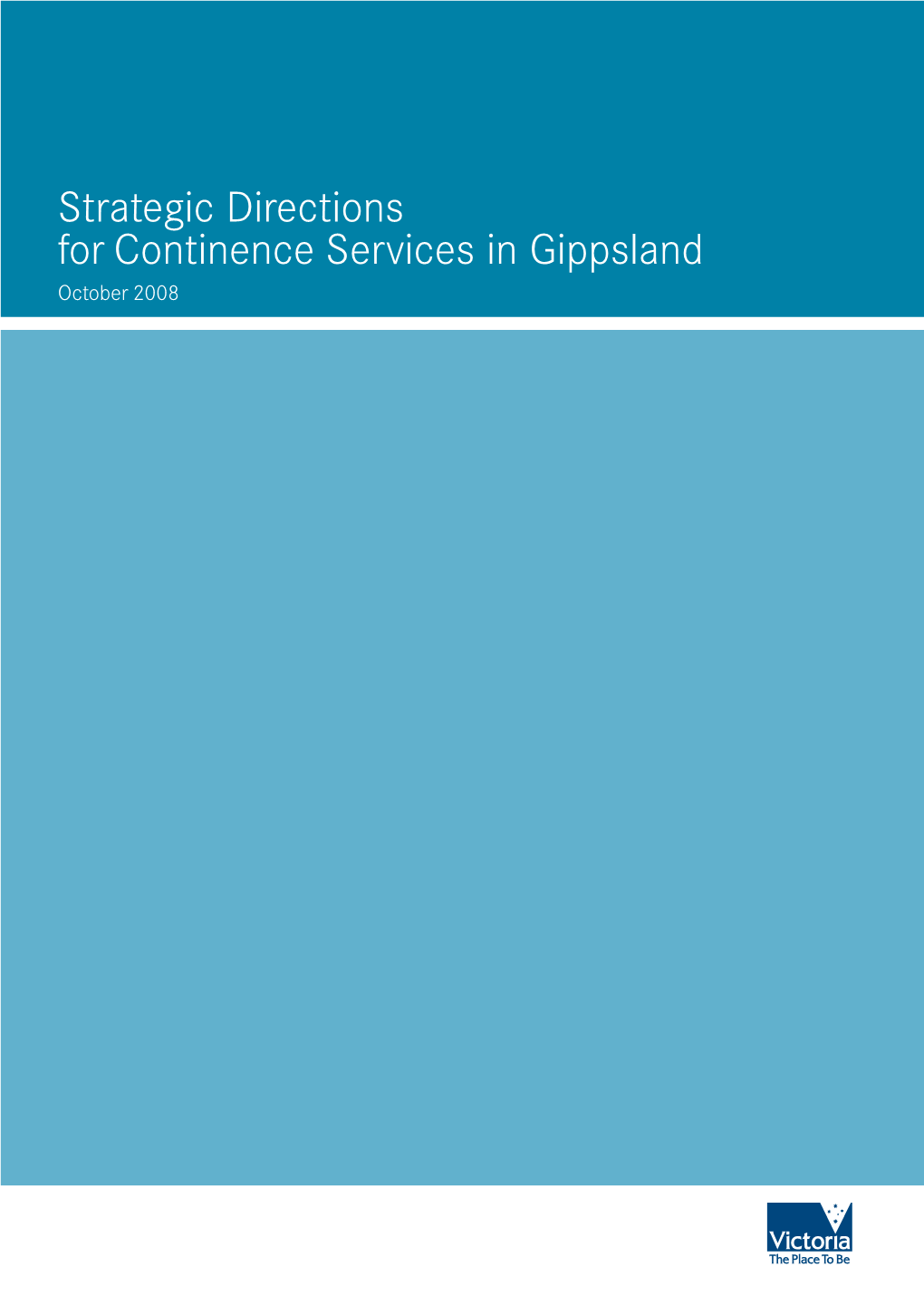 Strategic Directions for Continence Services in Gippsland