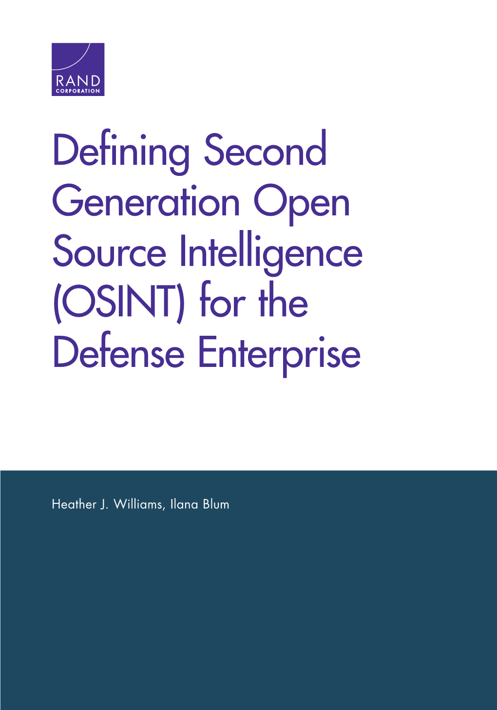 Defining Second Generation Open Source Intelligence (OSINT) for the Defense Enterprise