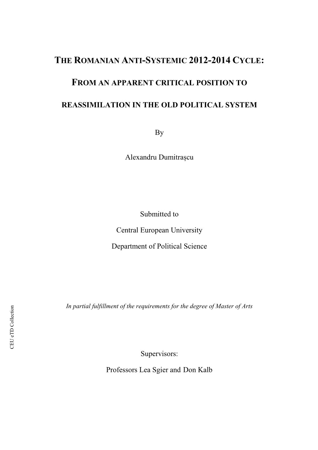 The Romanian Anti-Systemic 2012-2014 Cycle