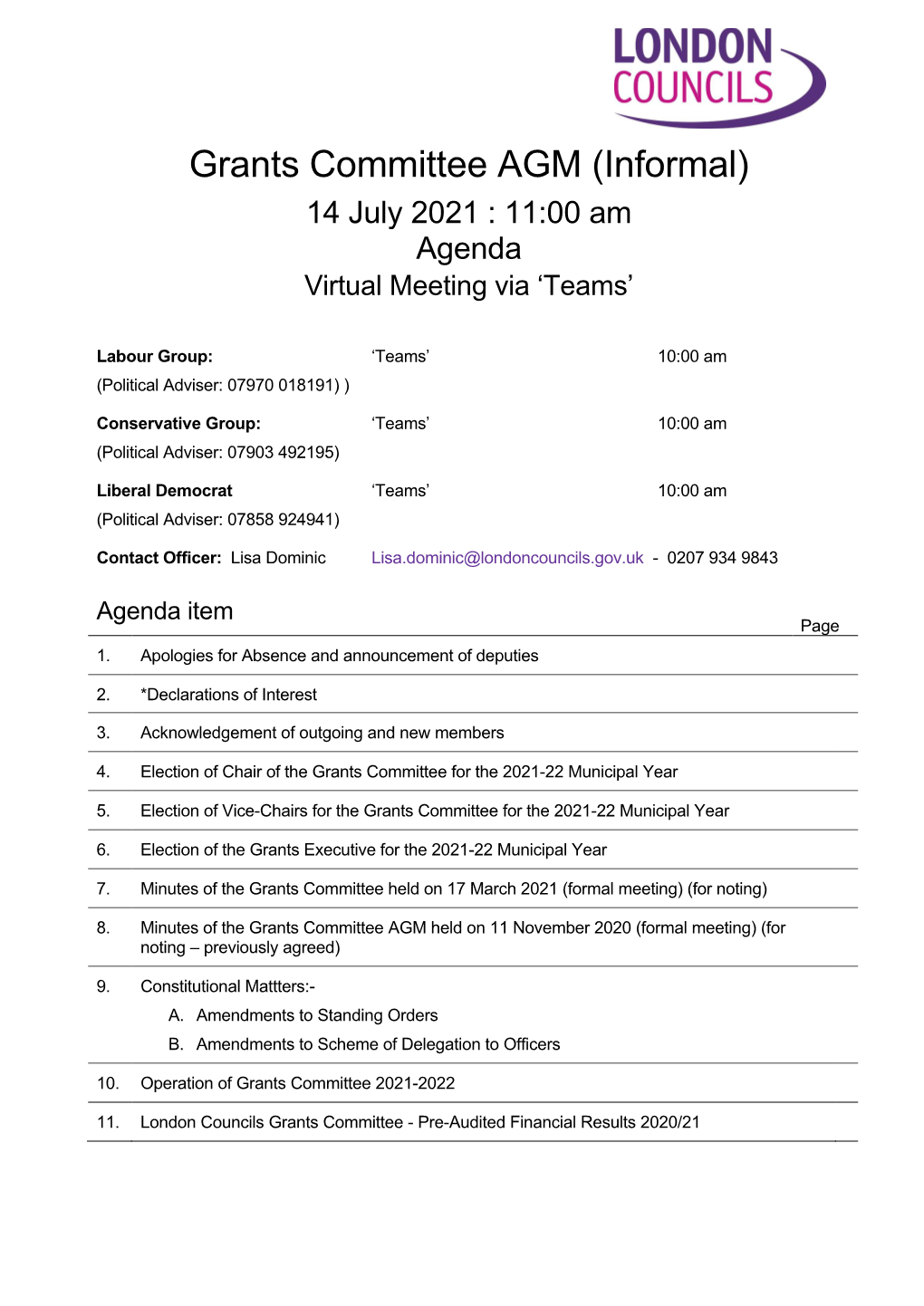 Grants Committee AGM (Informal) 14 July 2021 : 11:00 Am Agenda