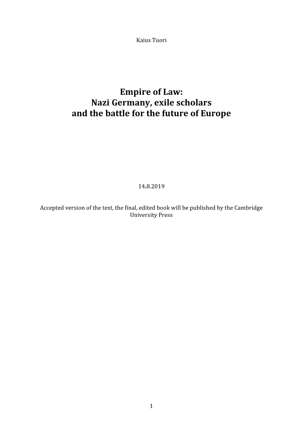 Empire of Law: Nazi Germany, Exile Scholars and the Battle for the Future of Europe