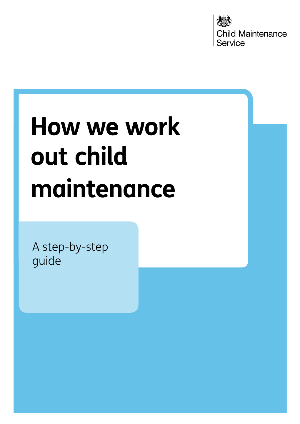 How We Work out Child Maintenance