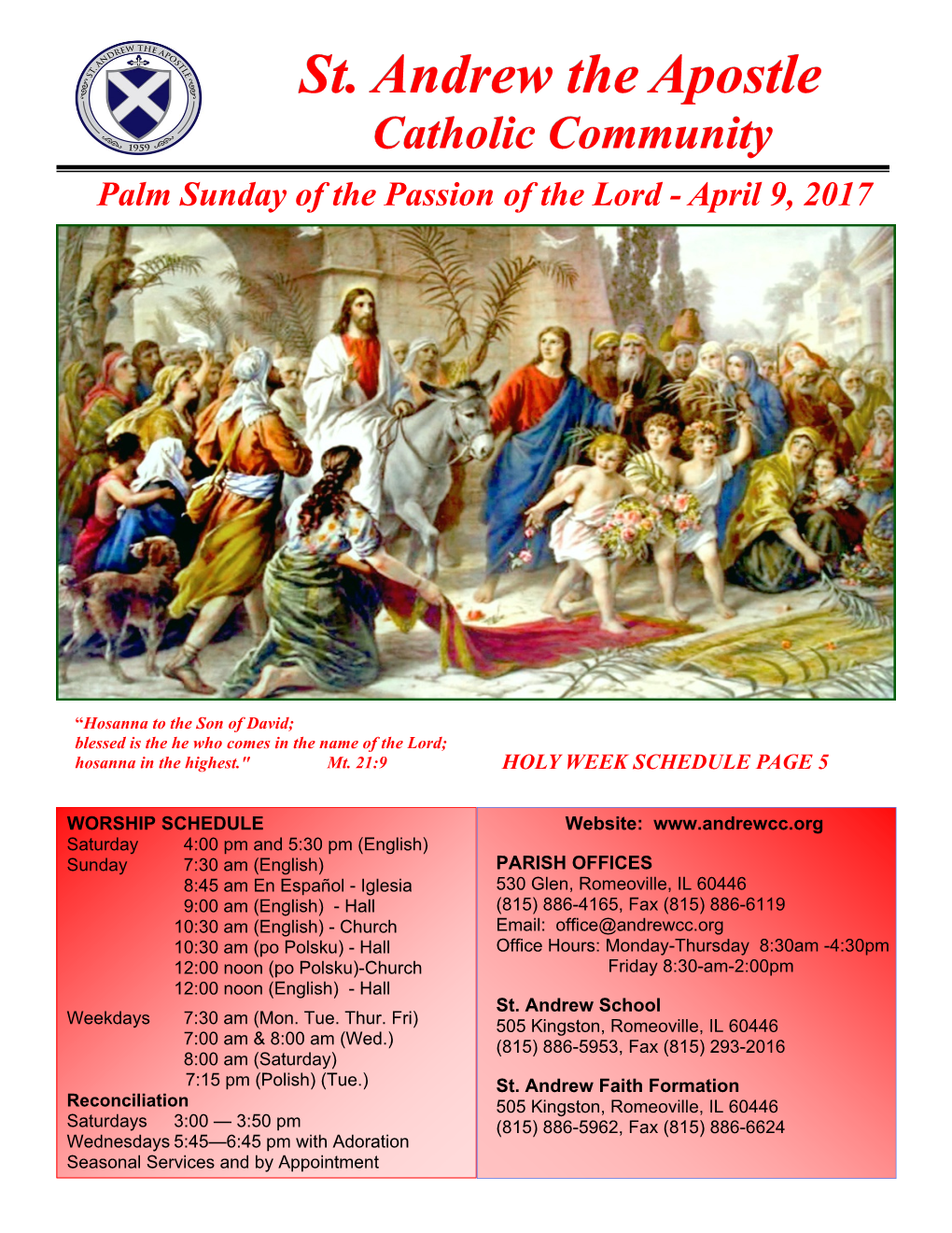 St. Andrew the Apostle Catholic Community Palm Sunday of the Passion of the Lord - April 9, 2017