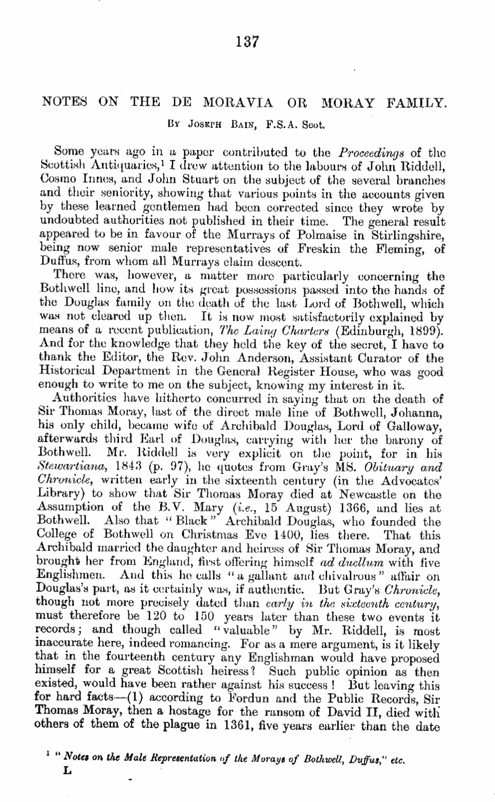 NOTES on the DE MORAVIA OR L\IORAY FAMILY. Some Yeurs Ago in Ll, Paper Contributed to the Proceedings of the Seottish Antiquarie