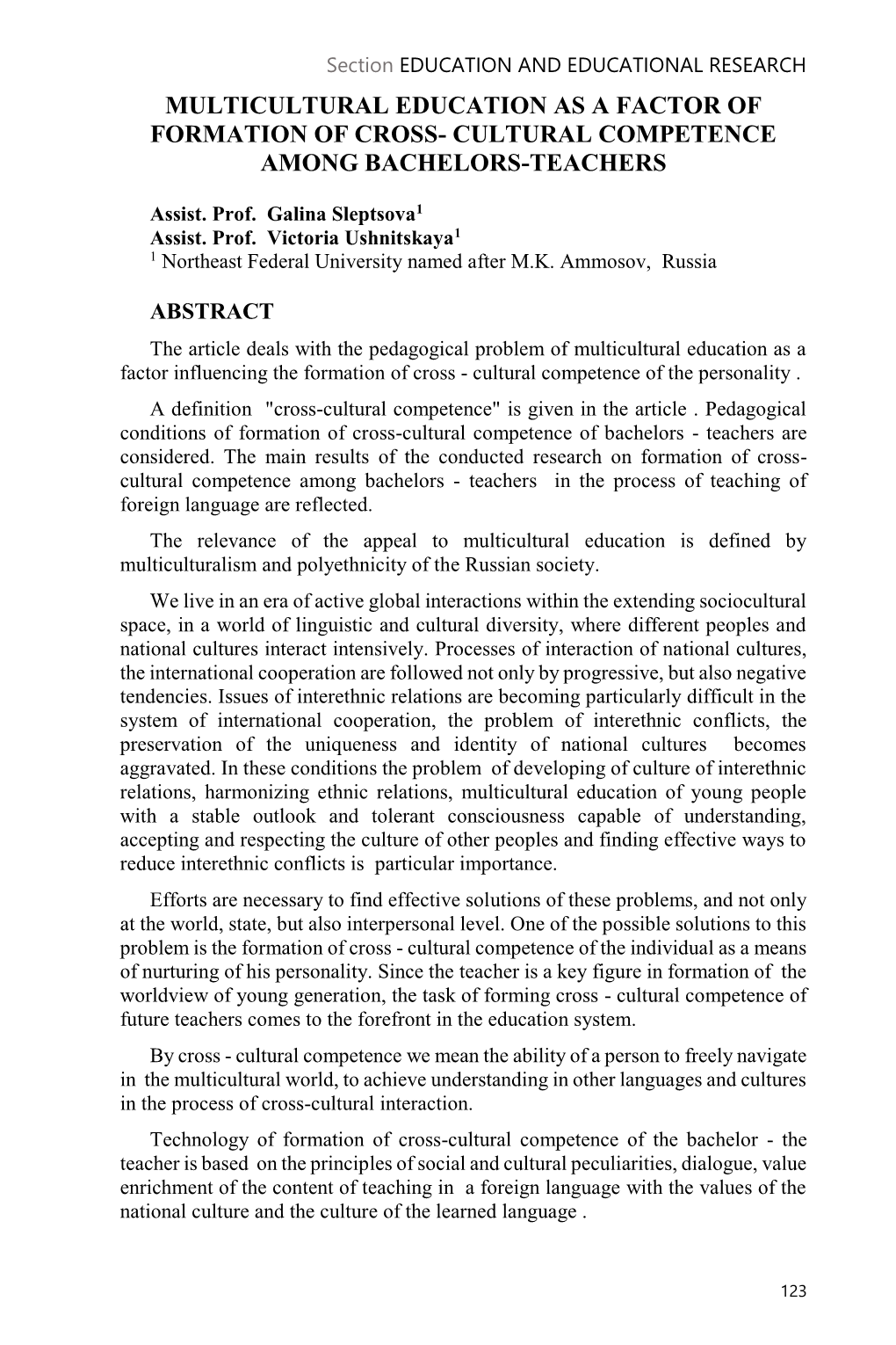 Multicultural Education As a Factor of Formation of Cross- Cultural Competence Among Bachelors-Teachers