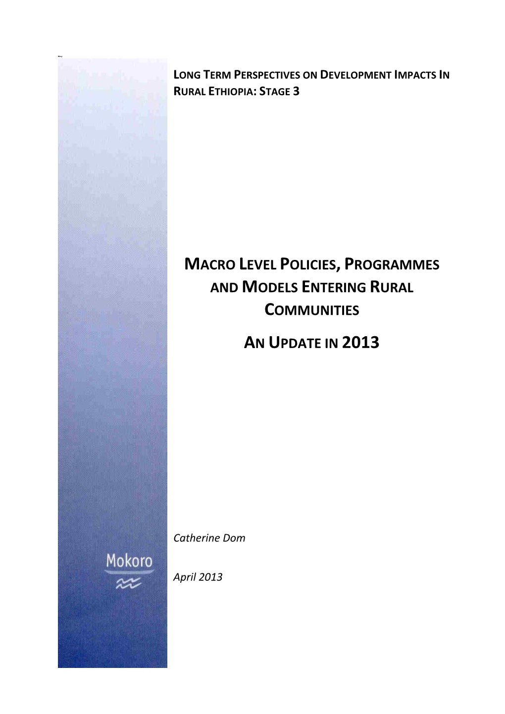 Macro Policies, Programmes and Models Entering Rural Communities