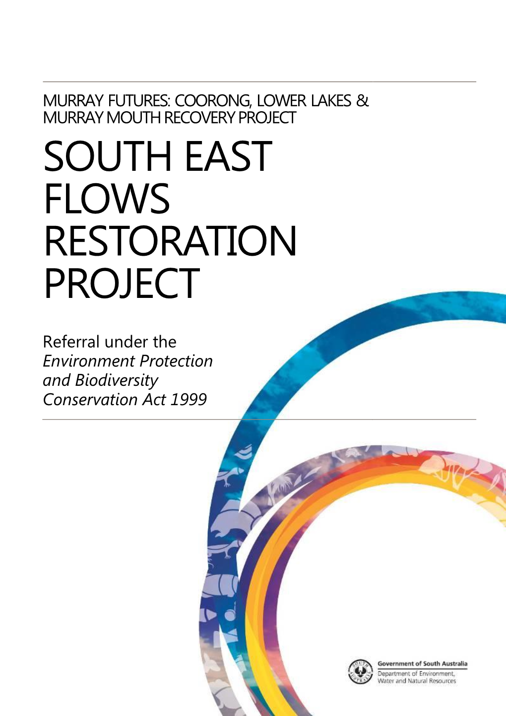 South East Flows Restoration Project