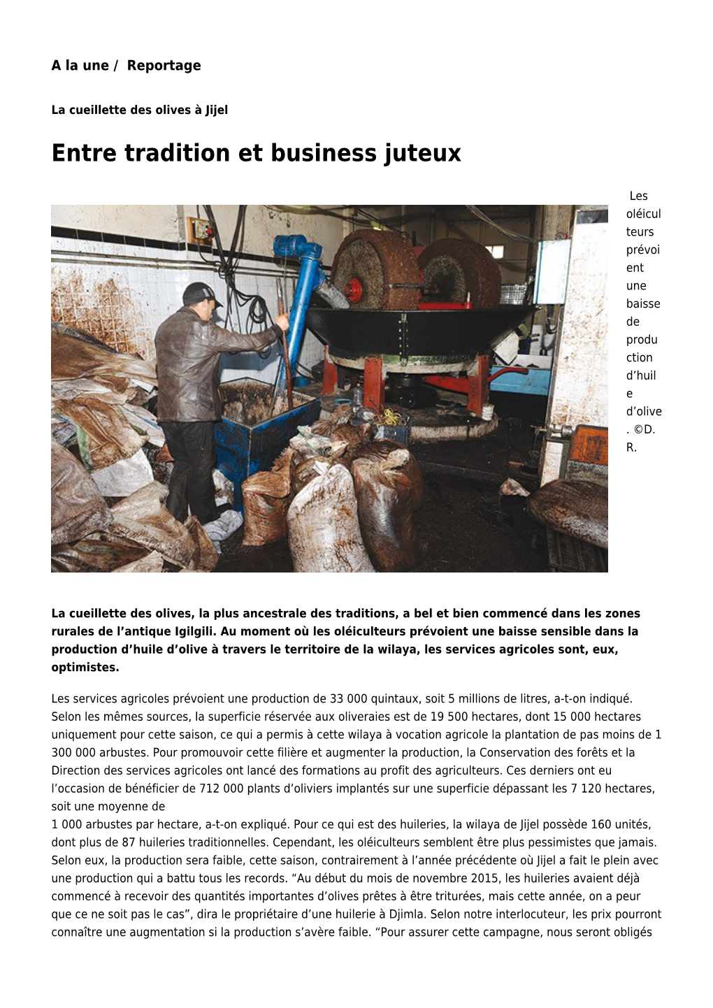 Entre Tradition Et Business Juteux