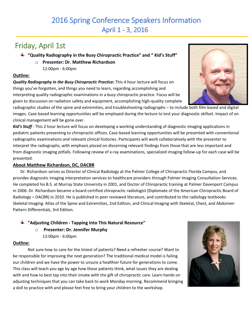 2016 Spring Conference Speakers Information Friday, April