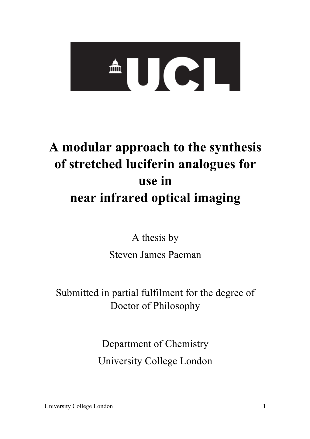 A Modular Approach to the Synthesis of Stretched Luciferin Analogues for Use in Near Infrared Optical Imaging