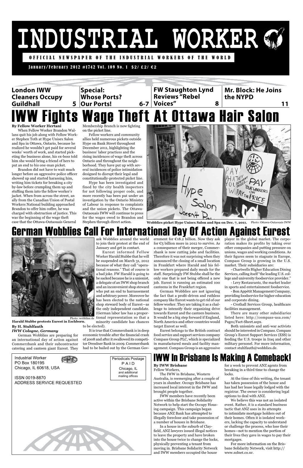 IWW Fights Wage Theft at Ottawa Hair Salon by Fellow Worker Hertani Membership Branch Is Now Fighting When Fellow Worker Brandon Wal- on the Picket Line