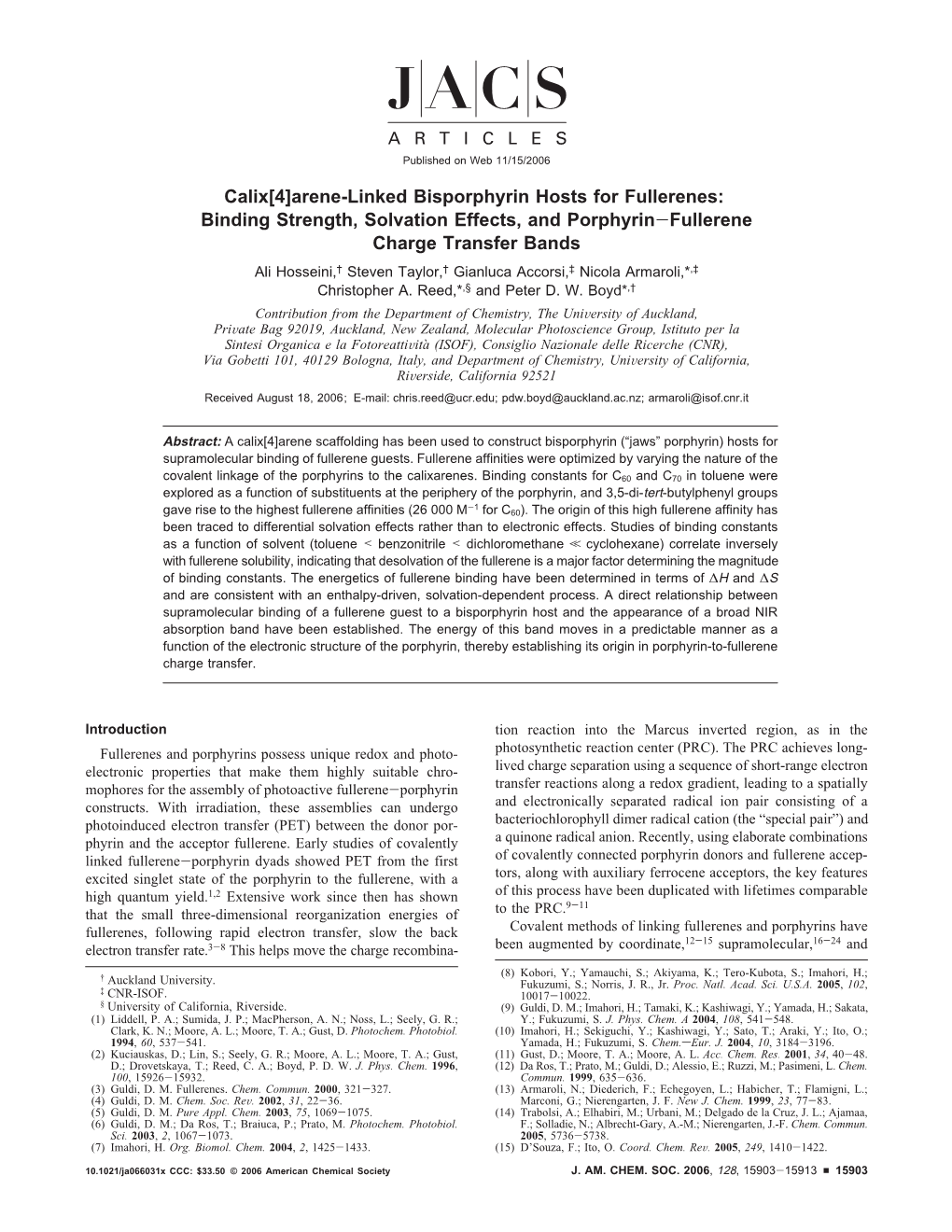 Binding Strength, Solvation Effects, and Porphyrin-Fullerene Charge Transfer Bands Ali Hosseini,† Steven Taylor,† Gianluca Accorsi,‡ Nicola Armaroli,*,‡ Christopher A