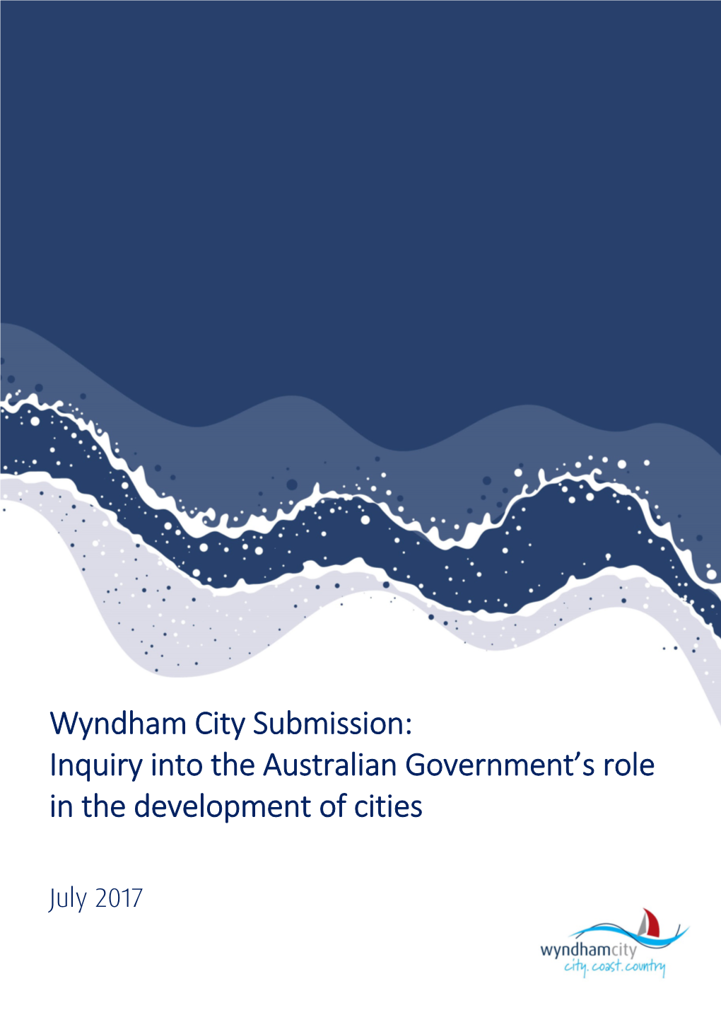 Wyndham City Submission: Inquiry Into the Australian Government's