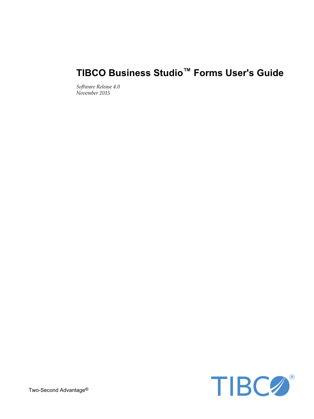 TIBCO Business Studio™ Forms User's Guide