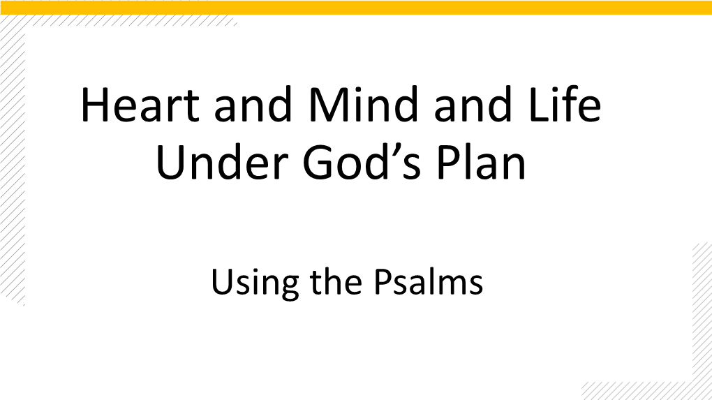 Using the Psalms My Recent Work