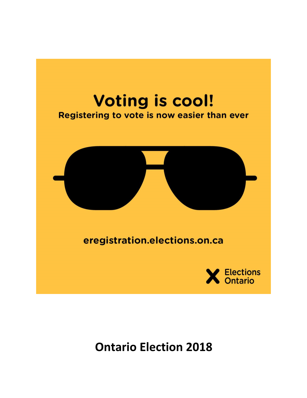 Ontario Election 2018 Contrary to What Seems to Be Popular Belief: Each Vote Does Count