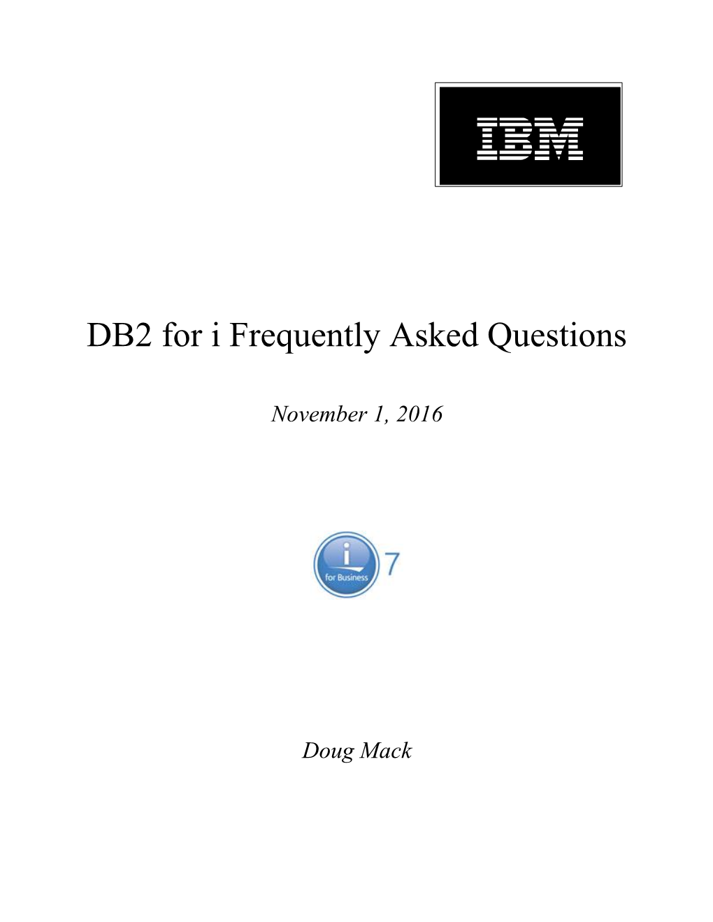 DB2 for I Frequently Asked Questions