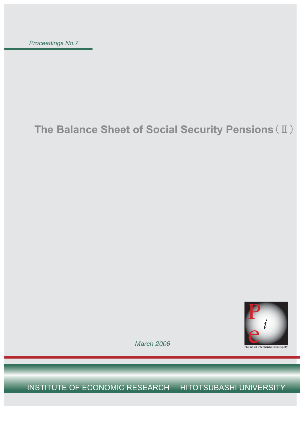 The Balance Sheet of Social Security Pensions(Ⅱ)