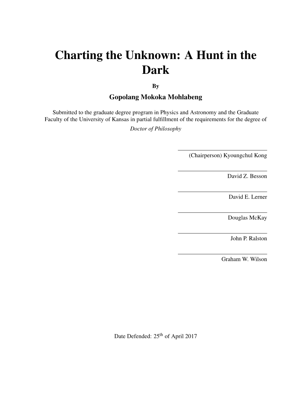 Charting the Unknown: a Hunt in the Dark