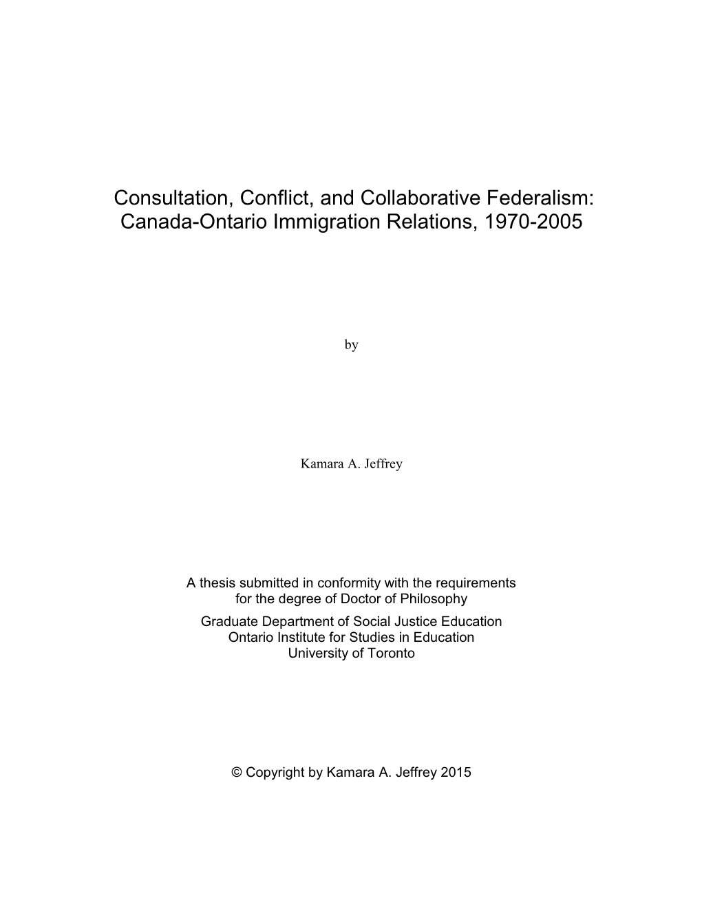 Canada-Ontario Immigration Relations, 1970-2005