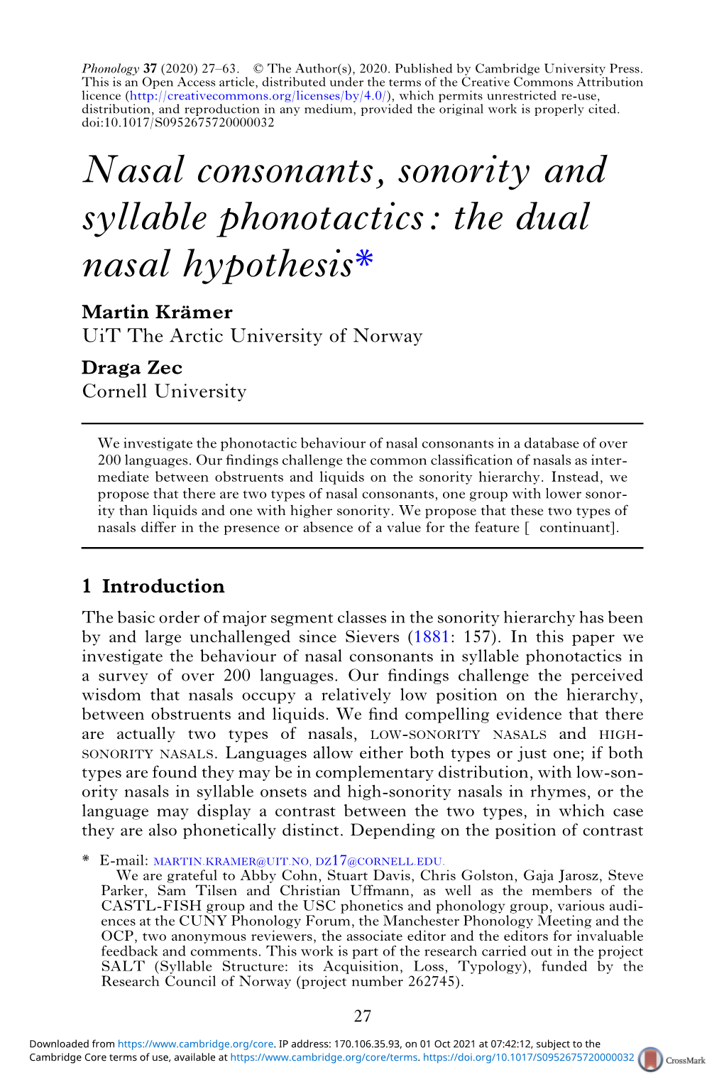 Nasal Consonants, Sonority and Syllable Phonotactics: the Dual Nasal Hypothesis* Martin Krämer Uit the Arctic University of Norway Draga Zec Cornell University