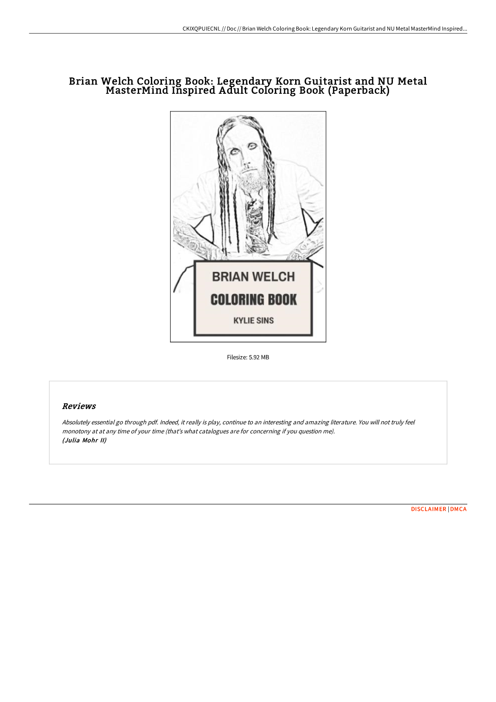 Download Book ^ Brian Welch Coloring Book: Legendary Korn