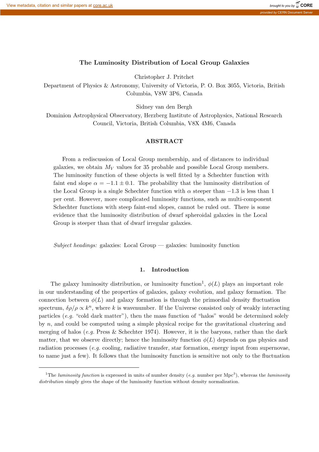 The Luminosity Distribution of Local Group Galaxies