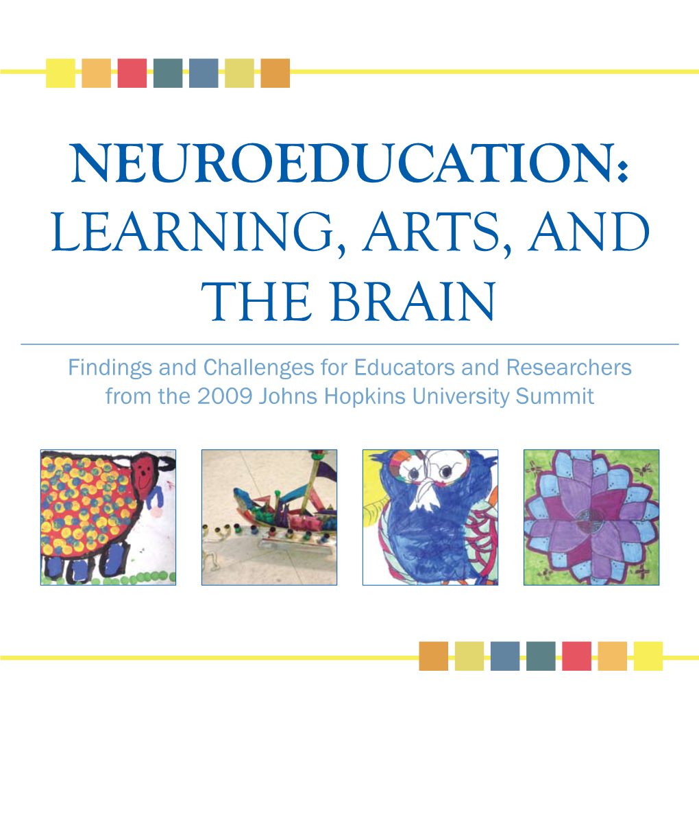 Neuroeducation: Learning, Arts, and the Brain