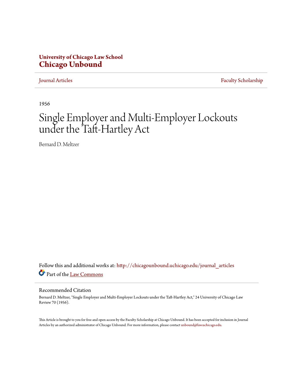 Single Employer and Multi-Employer Lockouts Under the Taft-Hartley Act Bernard D