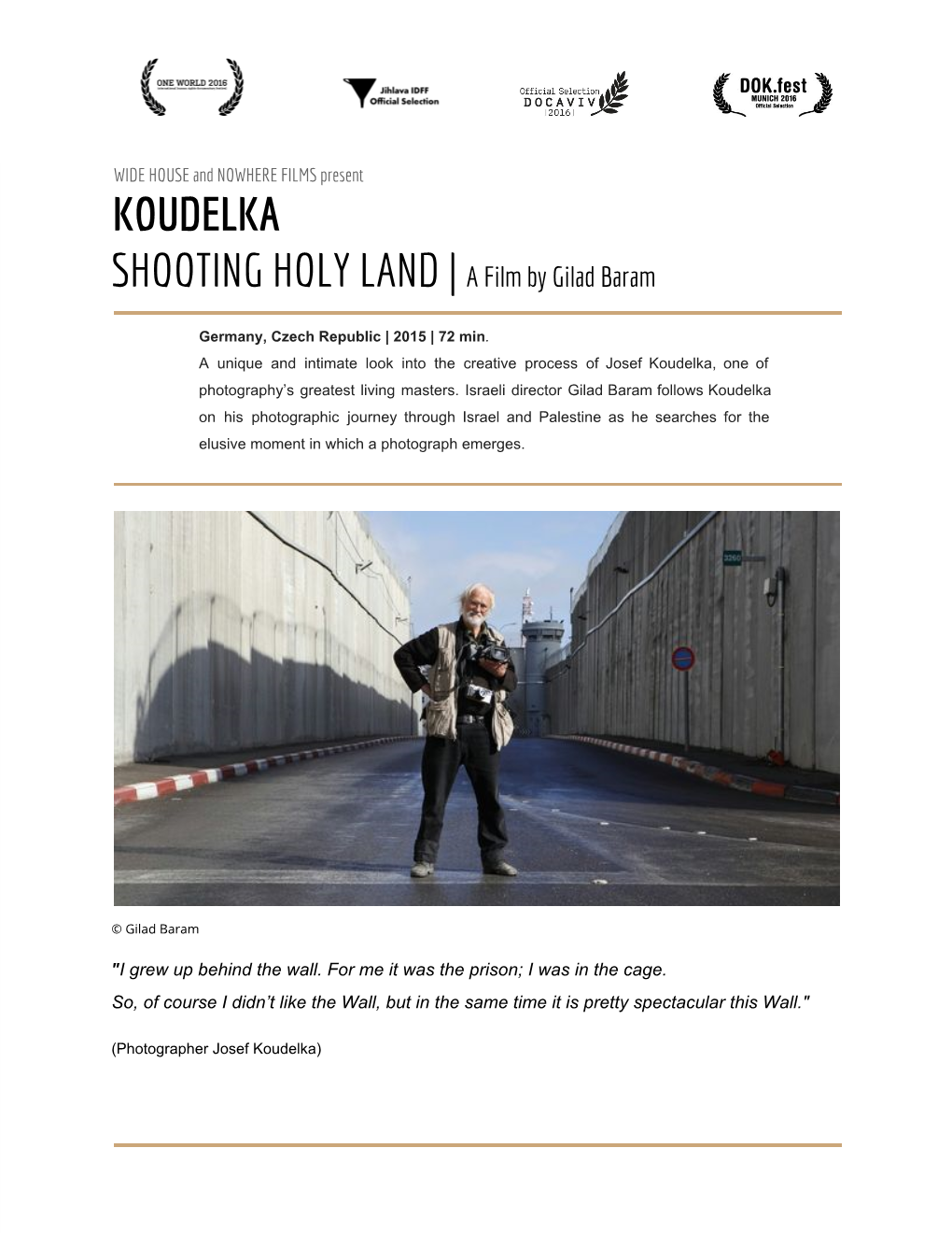 KOUDELKA SHOOTING HOLY LAND | a Film by Gilad Baram ​ Germany, Czech Republic | 2015 | 72 Min