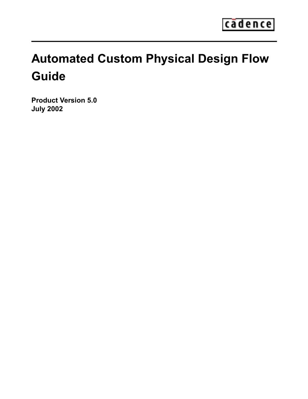 Automated Custom Physical Design Flow Guide
