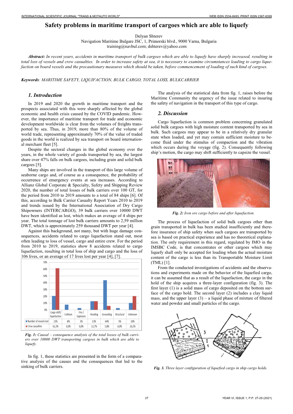 Safety Problems in Maritime Transport of Cargoes Which Are Able to Liquefy