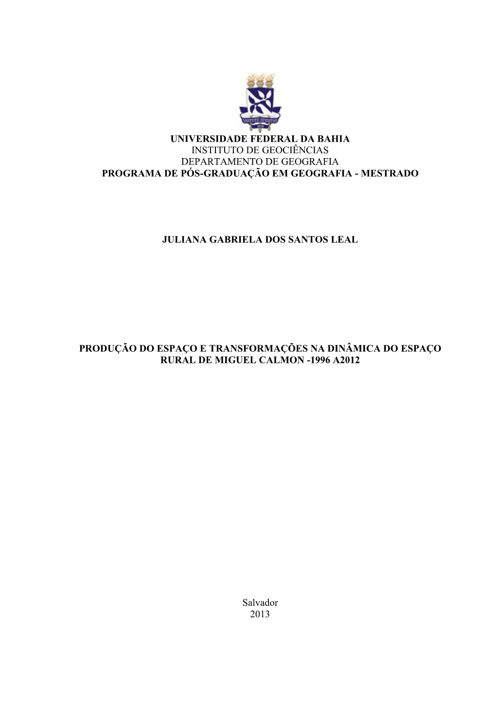 Universidade Federal Da Bahia Instituto De Geociências Departamento De Geografia Programa De Pós-Graduação Em Geografia - Mestrado