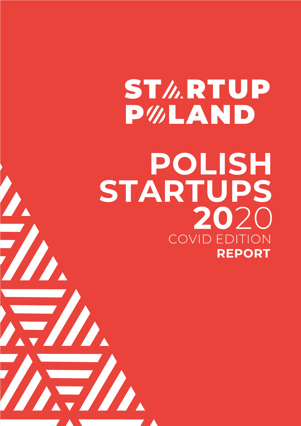 POLISH STARTUPS 2020 COVID EDITION REPORT Polish Startups 2020