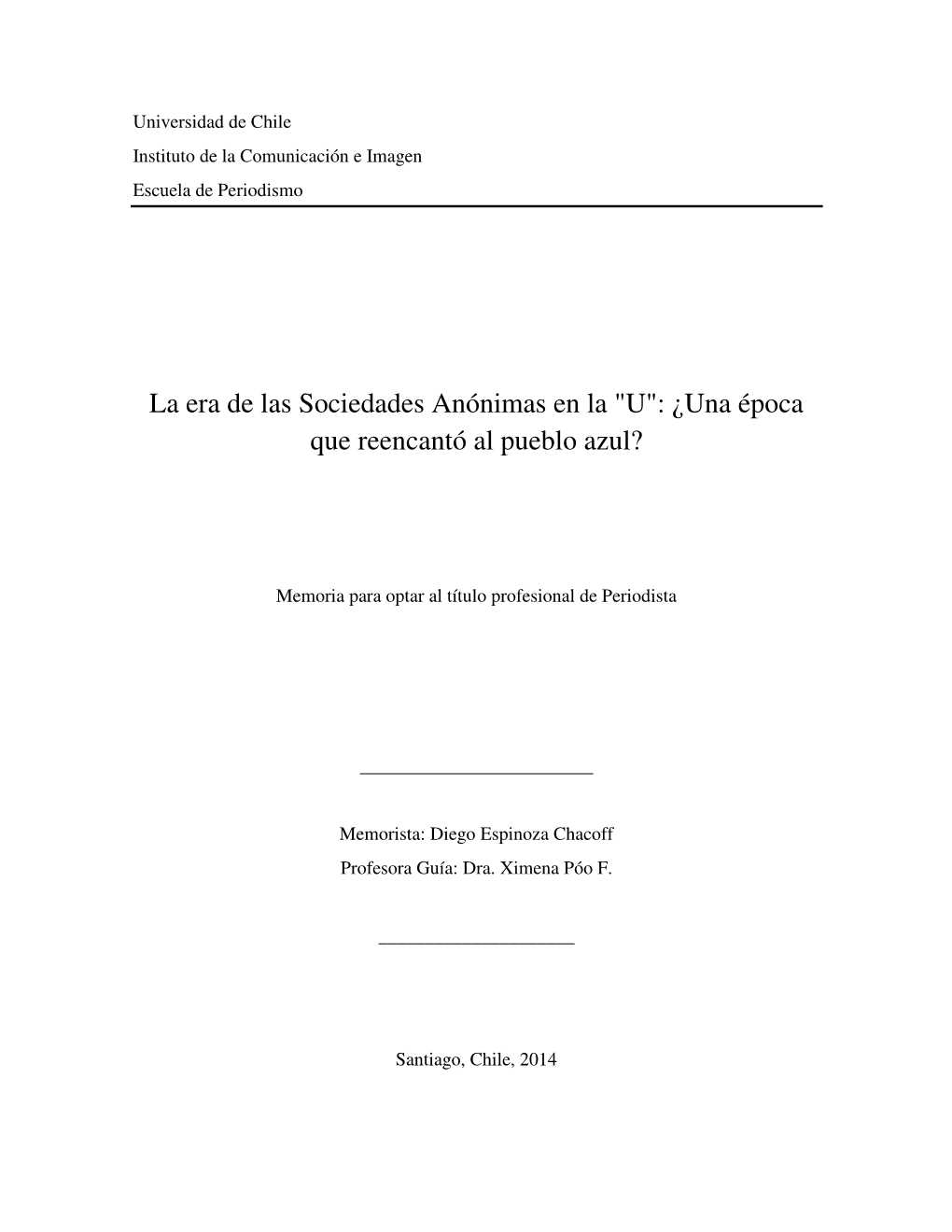 Universidad De Chile Instituto De La Comunicación E Imagen Escuela De Periodismo