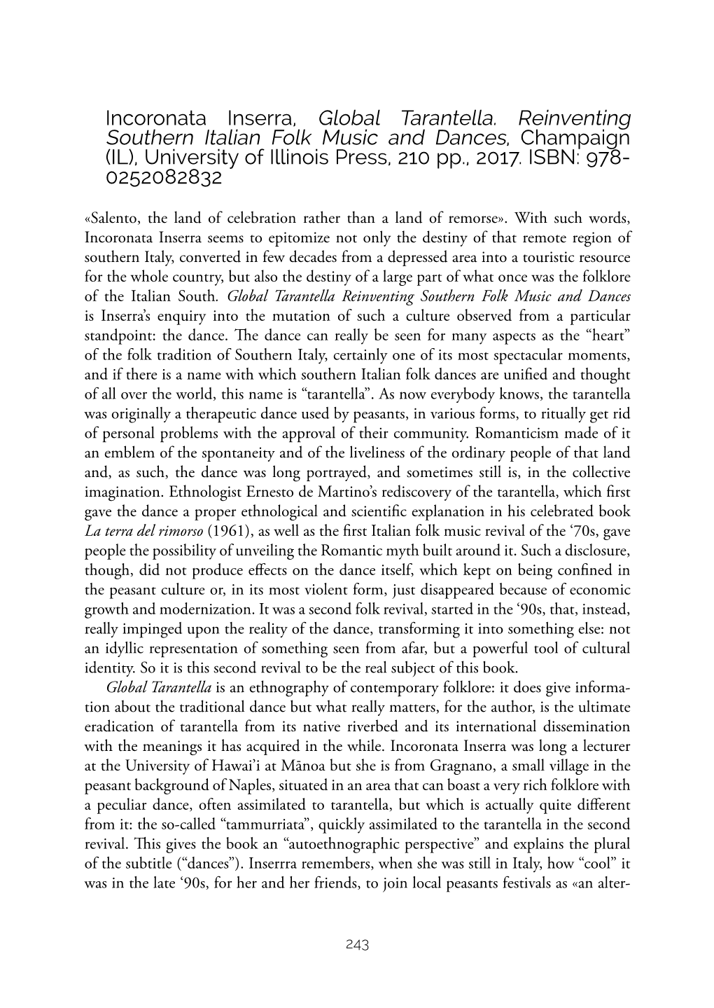 Incoronata Inserra, Global Tarantella. Reinventing Southern Italian Folk Music and Dances, Champaign (IL), University of Illinois Press, 210 Pp., 2017