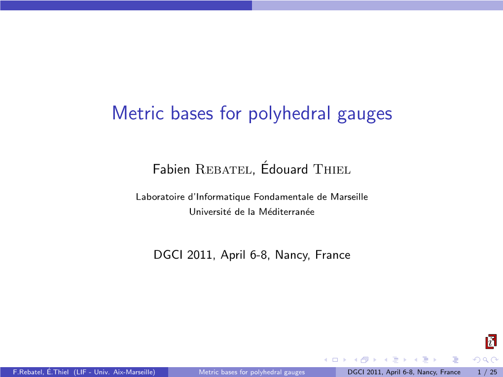 Metric Bases for Polyhedral Gauges