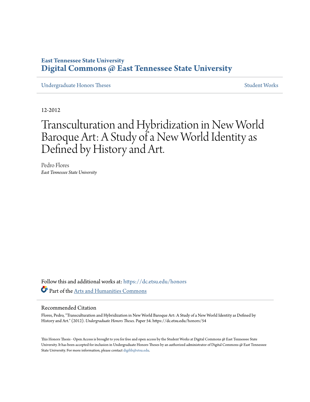 Transculturation and Hybridization in New World Baroque Art: a Study of a New World Identity As Defined Yb History and Art